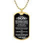 To My Son | I Am Proud Of You - Dog Tag