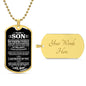 To My Son | I Am Proud Of You - Dog Tag