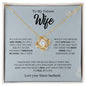 To My Future Wife | You Were The Best Thing That Happened To Me - Love Knot Necklace